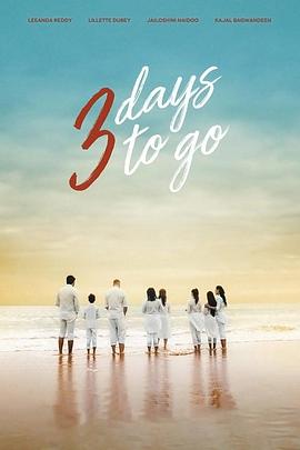 3 Days to Go(2019)海报